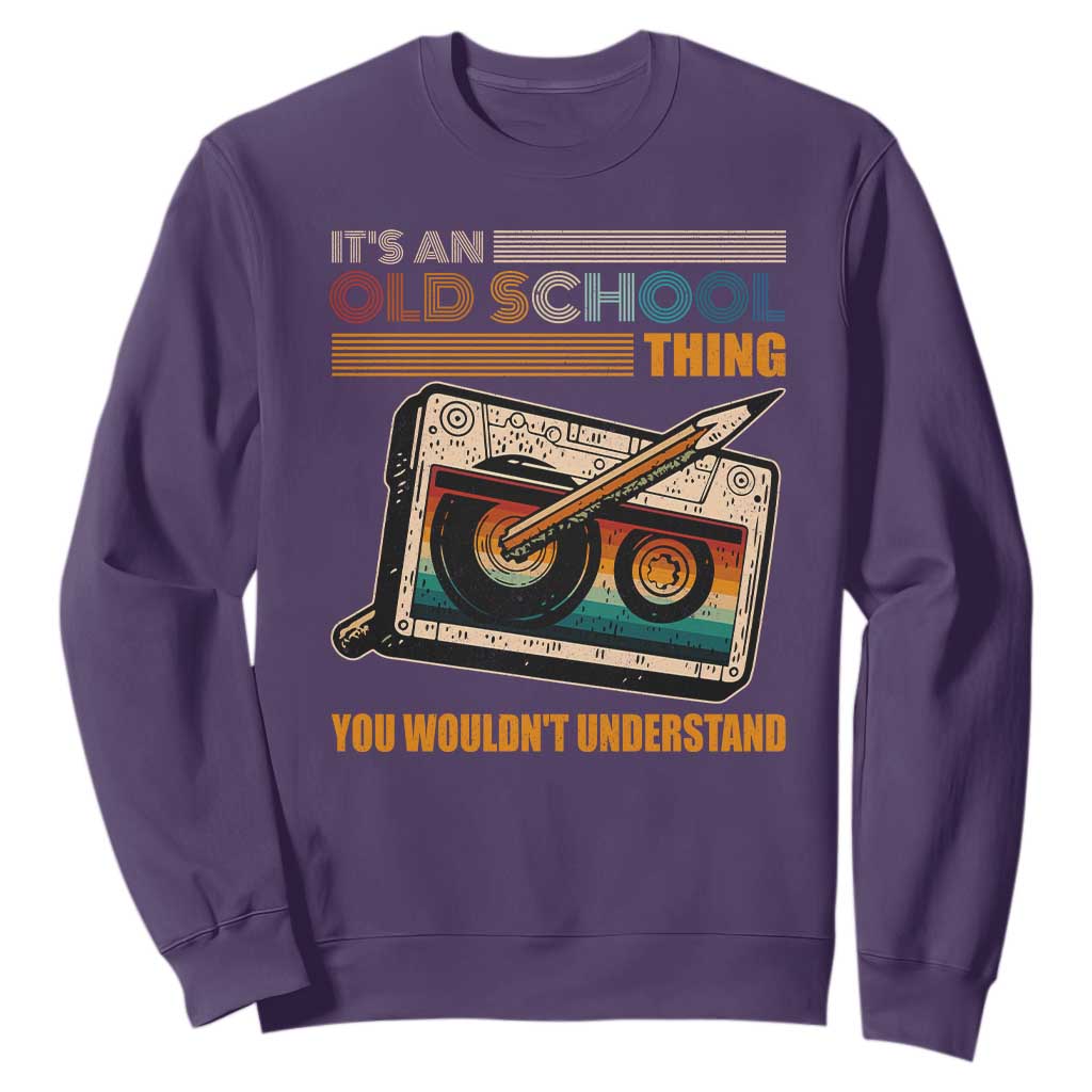 Hip Hop Old School Sweatshirt Its An Old School Thing You Wouldnt Understand Retro TS09 Purple Print Your Wear