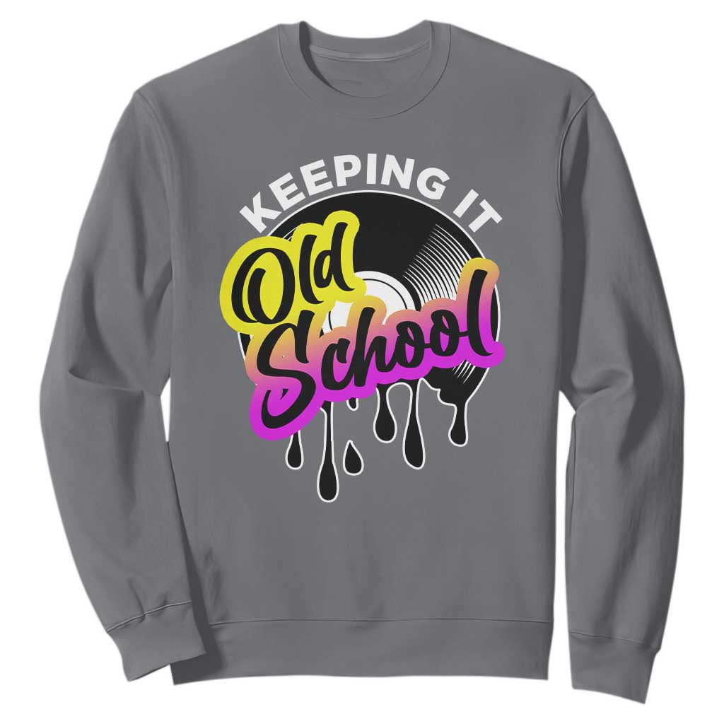 Hip Hop Keeping It Old School Sweatshirt TS09 Charcoal Print Your Wear