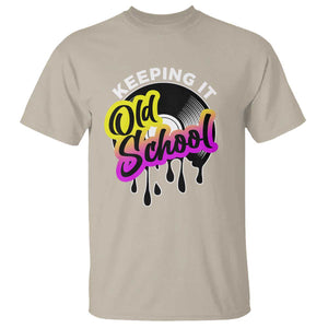 Hip Hop Keeping It Old School T Shirt TS09 Sand Print Your Wear