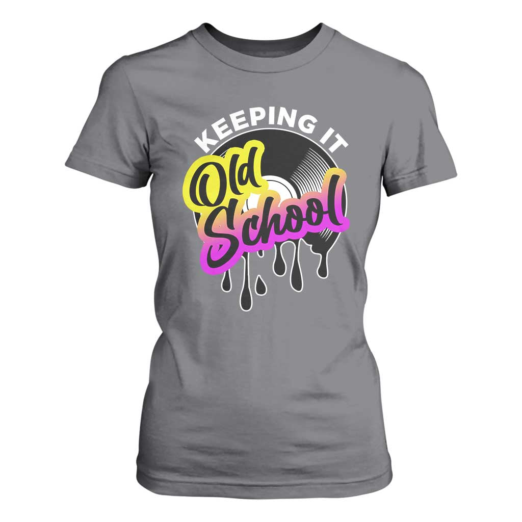 Hip Hop Keeping It Old School T Shirt For Women TS09 Charcoal Print Your Wear