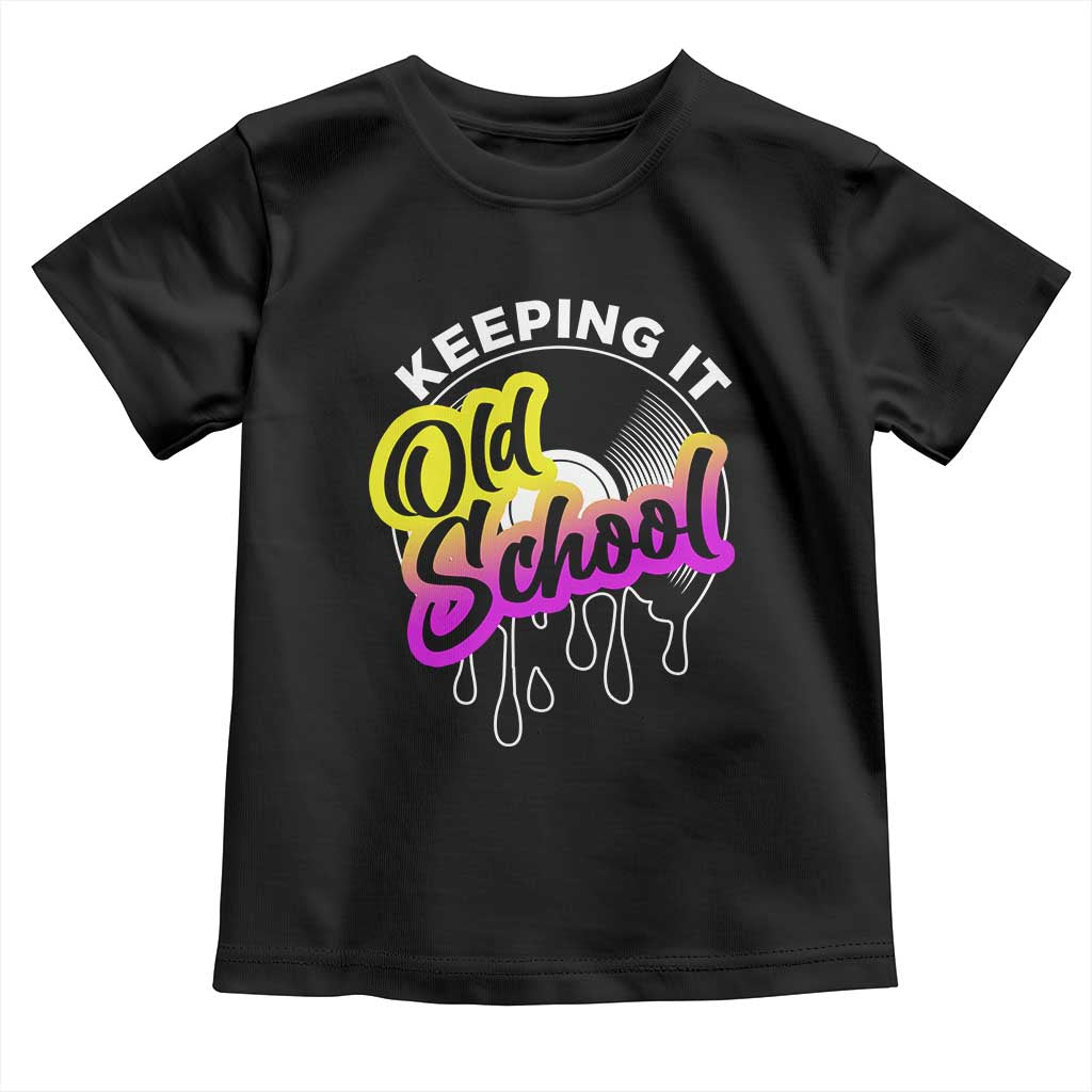 Hip Hop Keeping It Old School Toddler T Shirt TS09 Black Print Your Wear