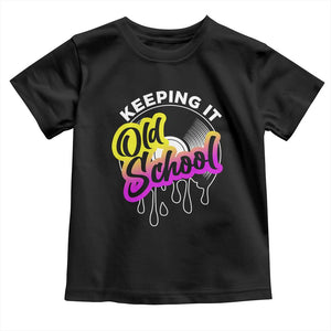 Hip Hop Keeping It Old School Toddler T Shirt TS09 Black Print Your Wear