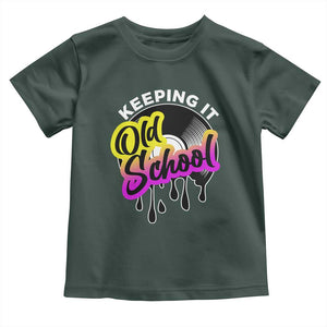 Hip Hop Keeping It Old School Toddler T Shirt TS09 Dark Forest Green Print Your Wear