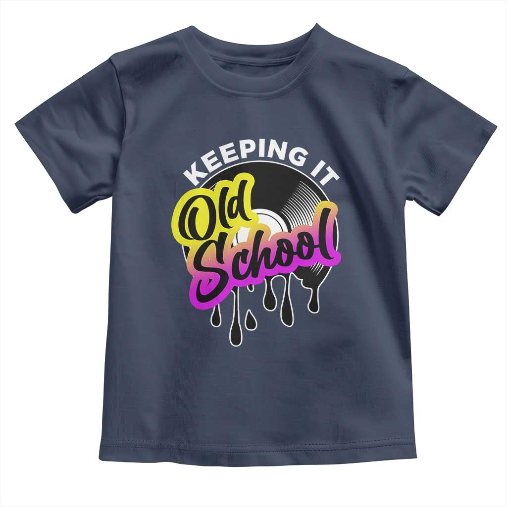 Hip Hop Keeping It Old School Toddler T Shirt TS09 Navy Print Your Wear