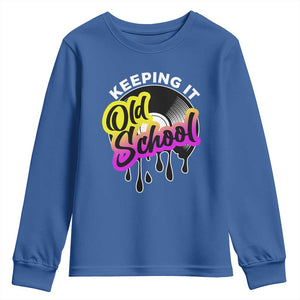 Hip Hop Keeping It Old School Youth Sweatshirt TS09 Royal Blue Print Your Wear