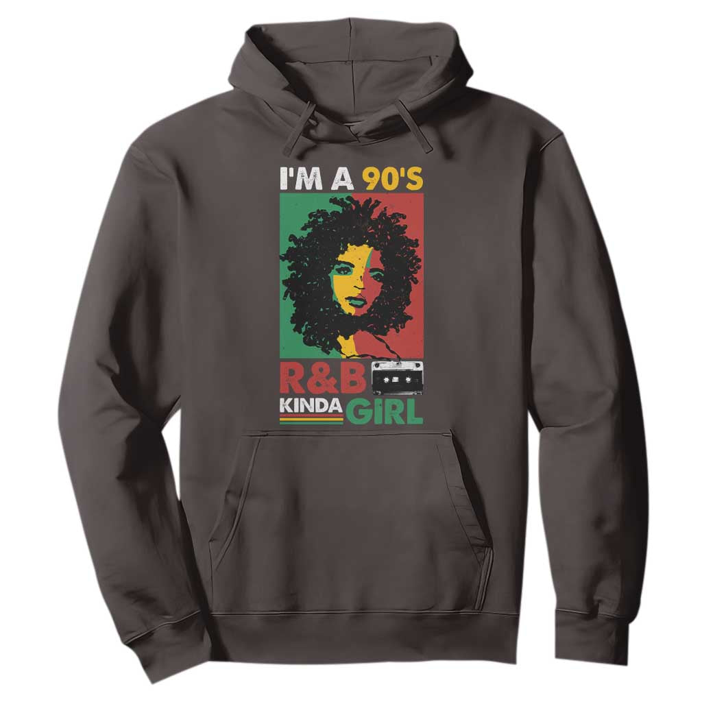 Hip Hop RnB Hoodie I'm A 90's R&B Kinda Girl Retro Cassettle TS09 Dark Chocolate Print Your Wear