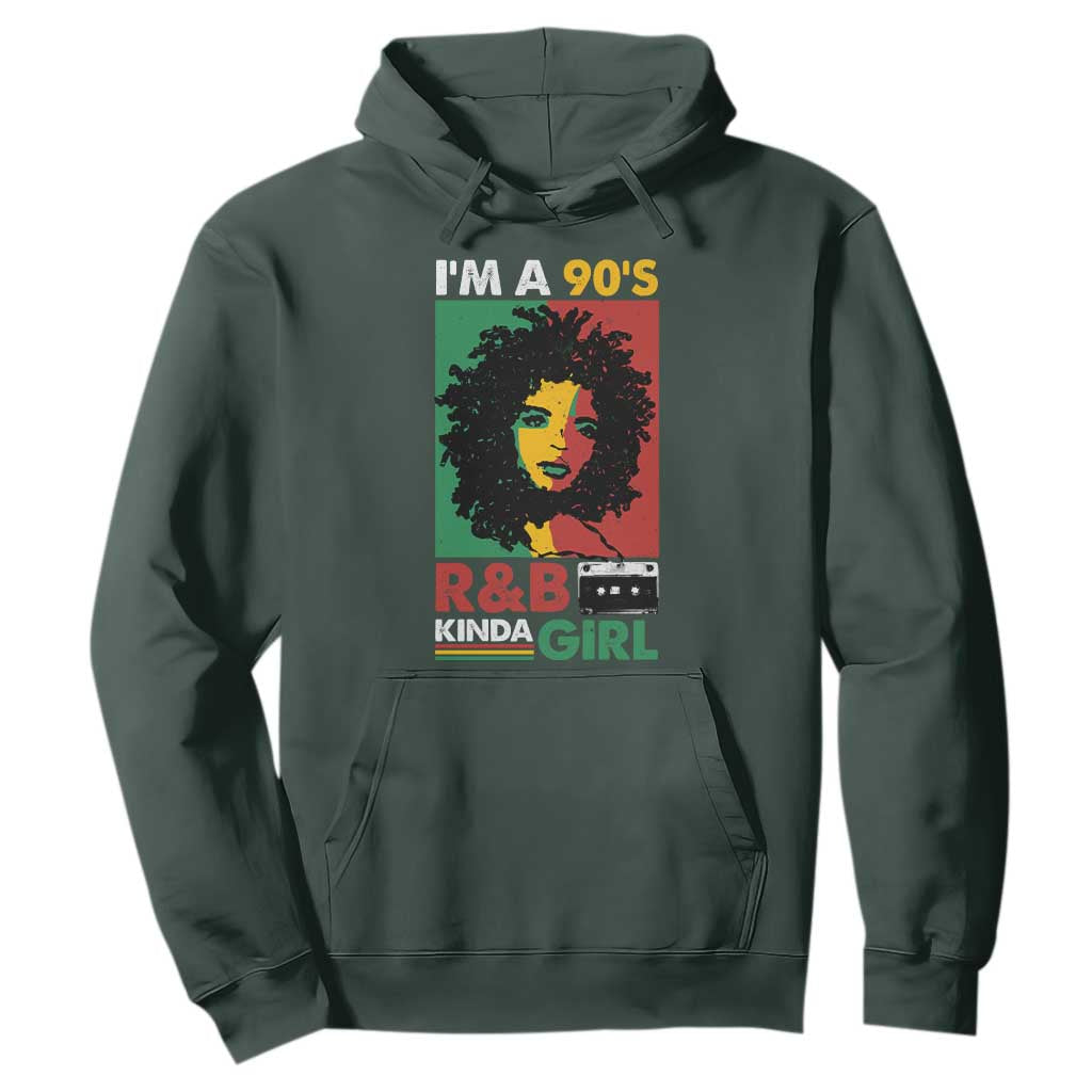 Hip Hop RnB Hoodie I'm A 90's R&B Kinda Girl Retro Cassettle TS09 Dark Forest Green Print Your Wear
