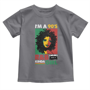 Hip Hop RnB Toddler T Shirt I'm A 90's R&B Kinda Girl Retro Cassettle TS09 Charcoal Print Your Wear