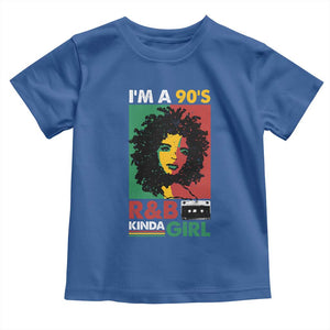 Hip Hop RnB Toddler T Shirt I'm A 90's R&B Kinda Girl Retro Cassettle TS09 Royal Blue Print Your Wear
