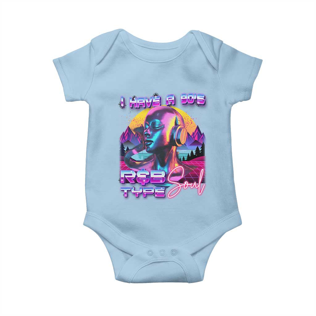 Hip Hop RnB Baby Onesie I Have A 90's R&B Type Soul Aesthetic TS09 Light Blue Print Your Wear