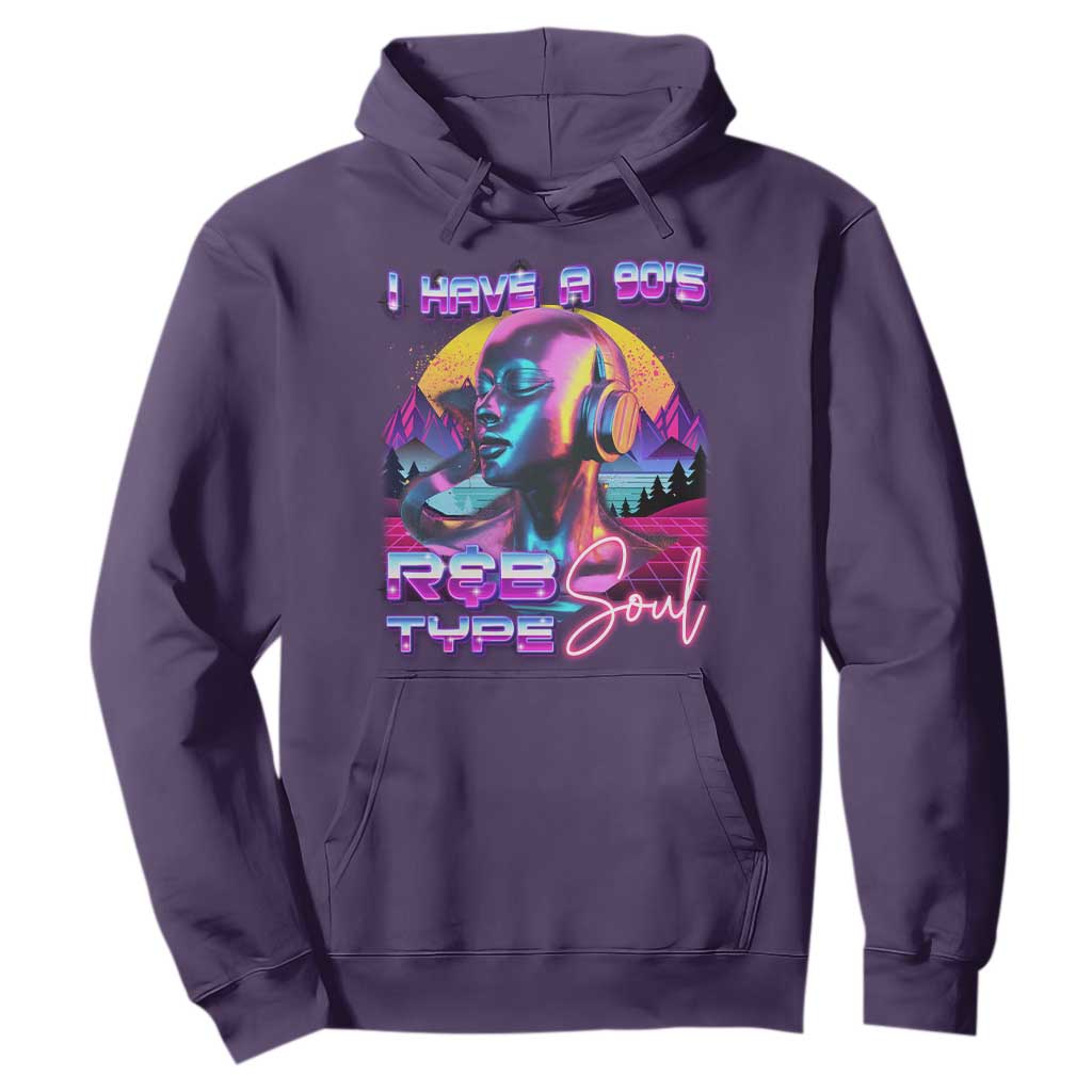 Hip Hop RnB Hoodie I Have A 90's R&B Type Soul Aesthetic TS09 Purple Print Your Wear