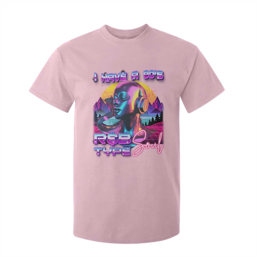 Hip Hop RnB T Shirt For Kid I Have A 90's R&B Type Soul Aesthetic TS09 Light Pink Print Your Wear