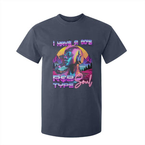 Hip Hop RnB T Shirt For Kid I Have A 90's R&B Type Soul Aesthetic TS09 Navy Print Your Wear