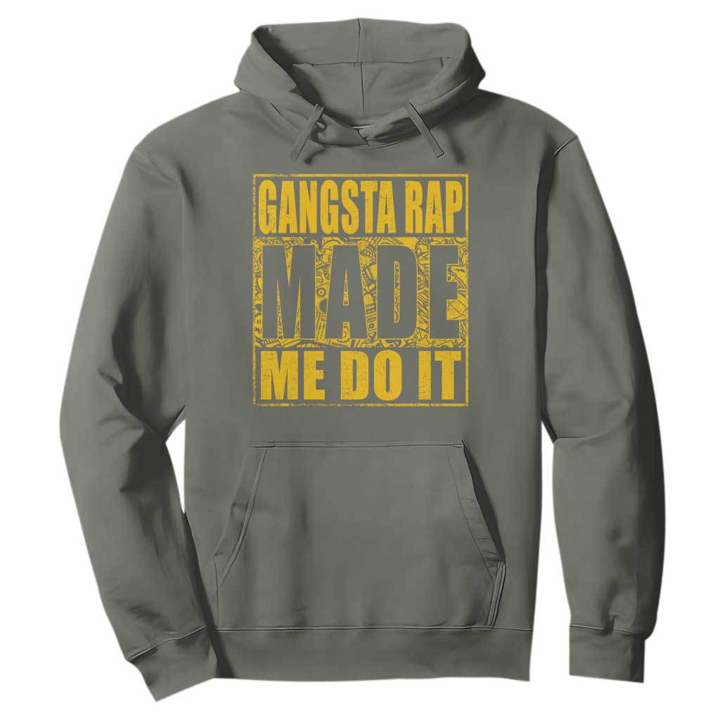 Hip Hop Gangsta Rap Hoodie Made Me Do It Rapper TS09 Military Green Print Your Wear
