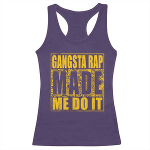 Hip Hop Gangsta Rap Racerback Tank Top Made Me Do It Rapper TS09 Purple Print Your Wear