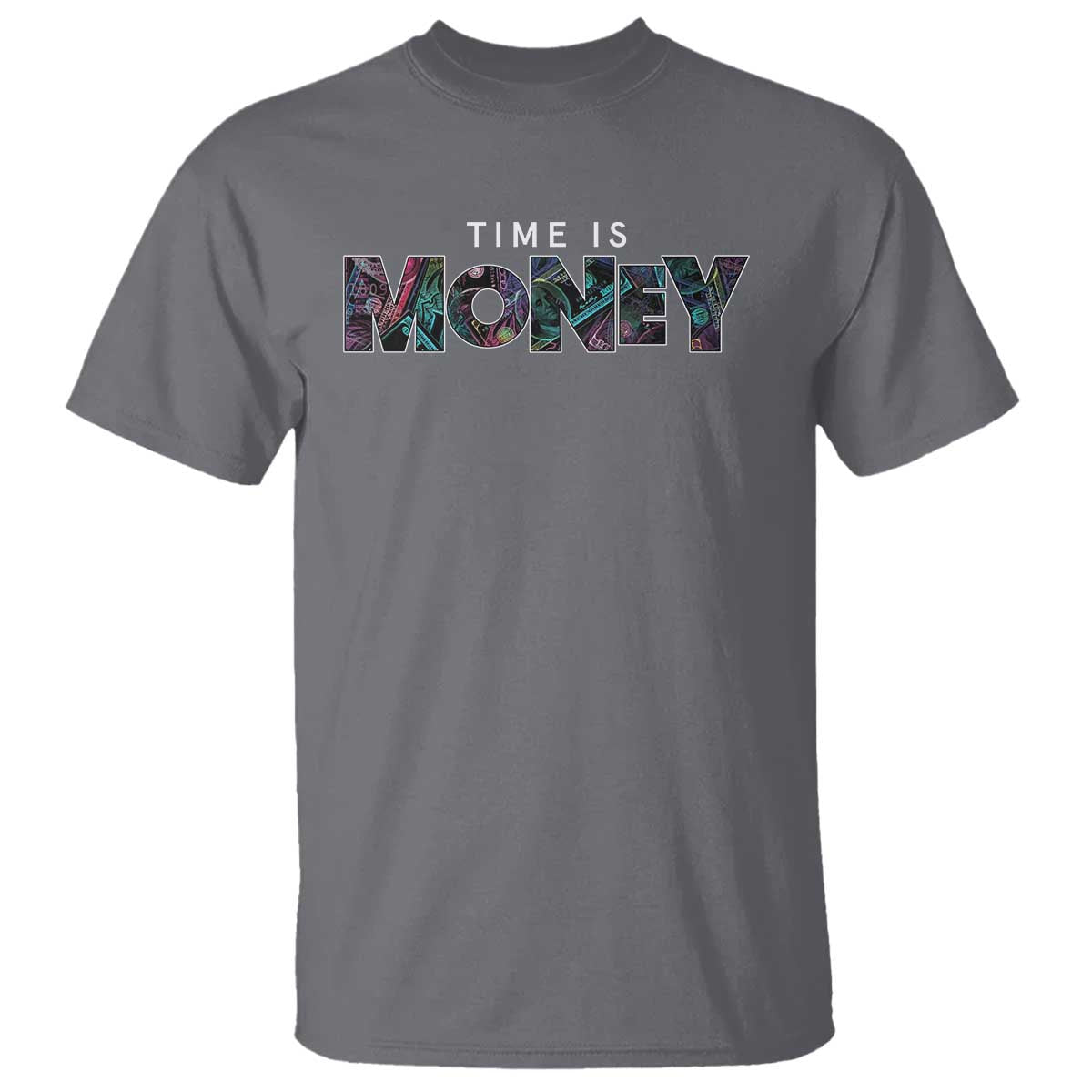 Time Is Money T Shirt TS09 Charcoal Print Your Wear