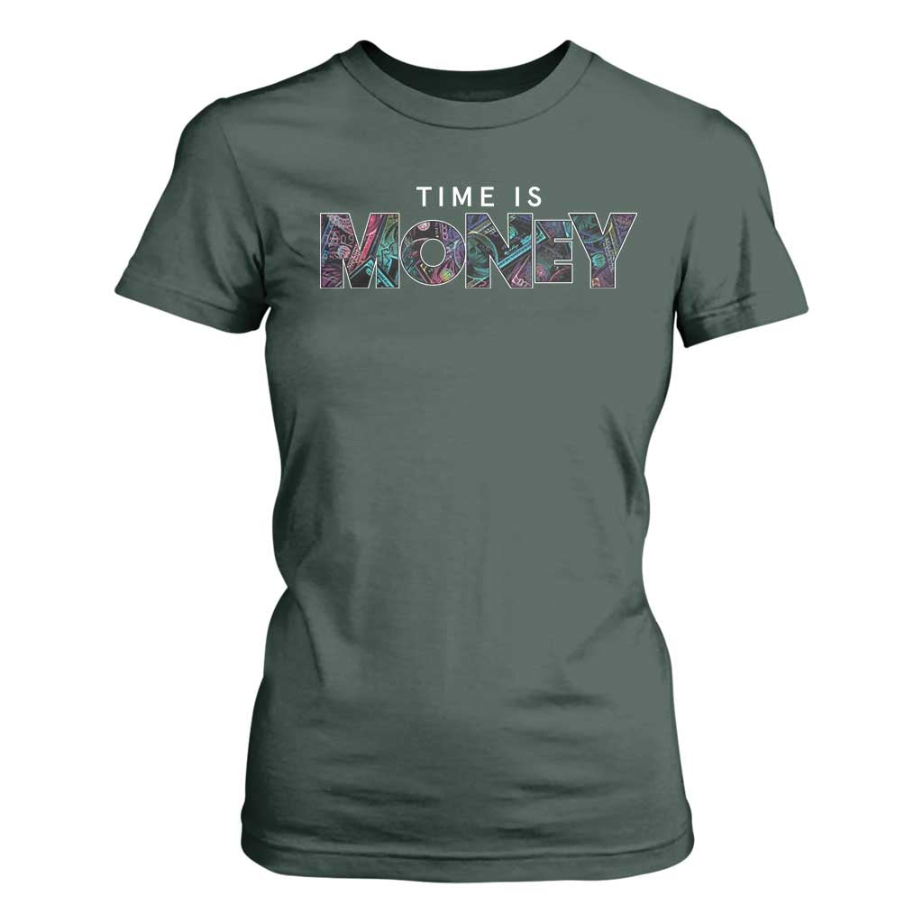 Time Is Money T Shirt For Women TS09 Dark Forest Green Print Your Wear