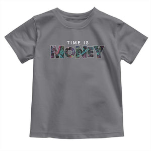 Time Is Money Toddler T Shirt TS09 Charcoal Print Your Wear