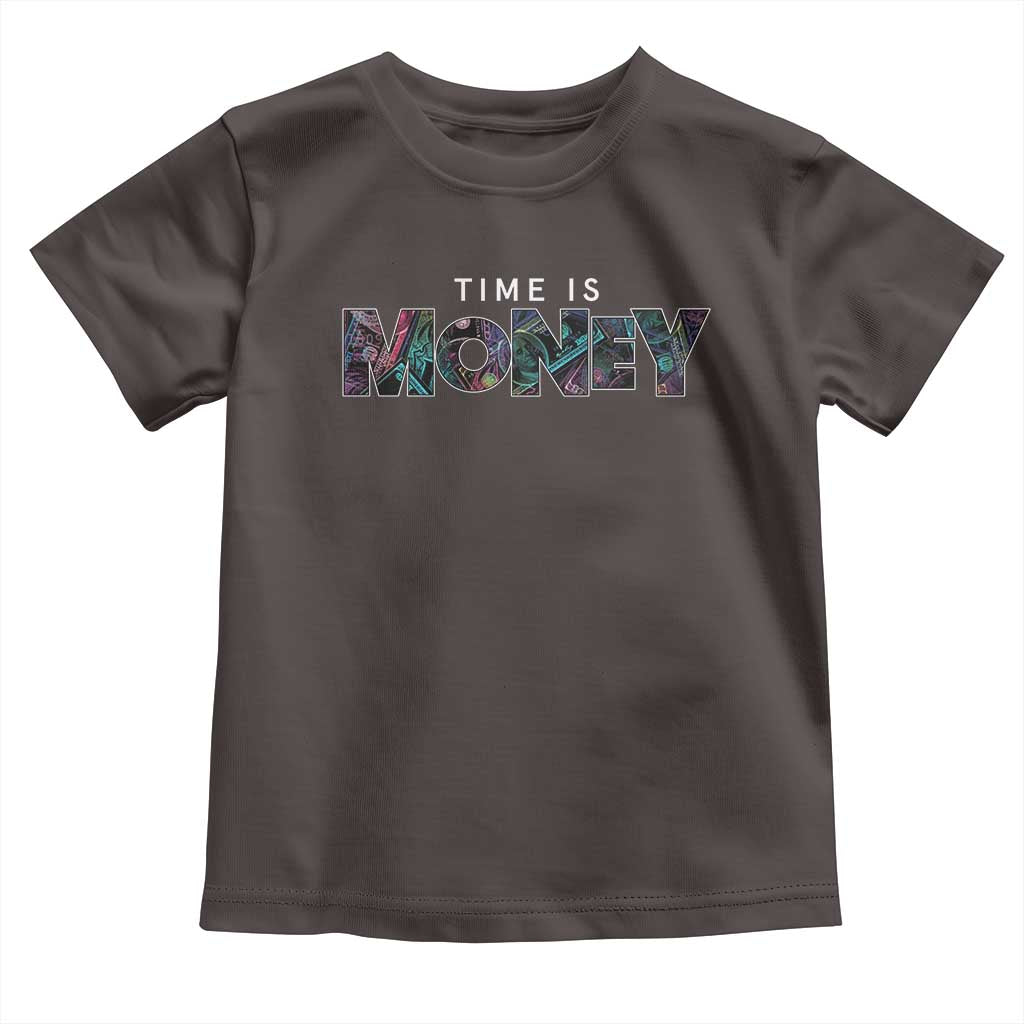 Time Is Money Toddler T Shirt TS09 Dark Chocolate Print Your Wear