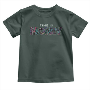 Time Is Money Toddler T Shirt TS09 Dark Forest Green Print Your Wear