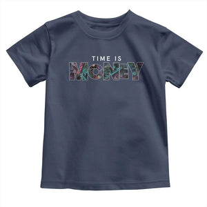 Time Is Money Toddler T Shirt TS09 Navy Print Your Wear