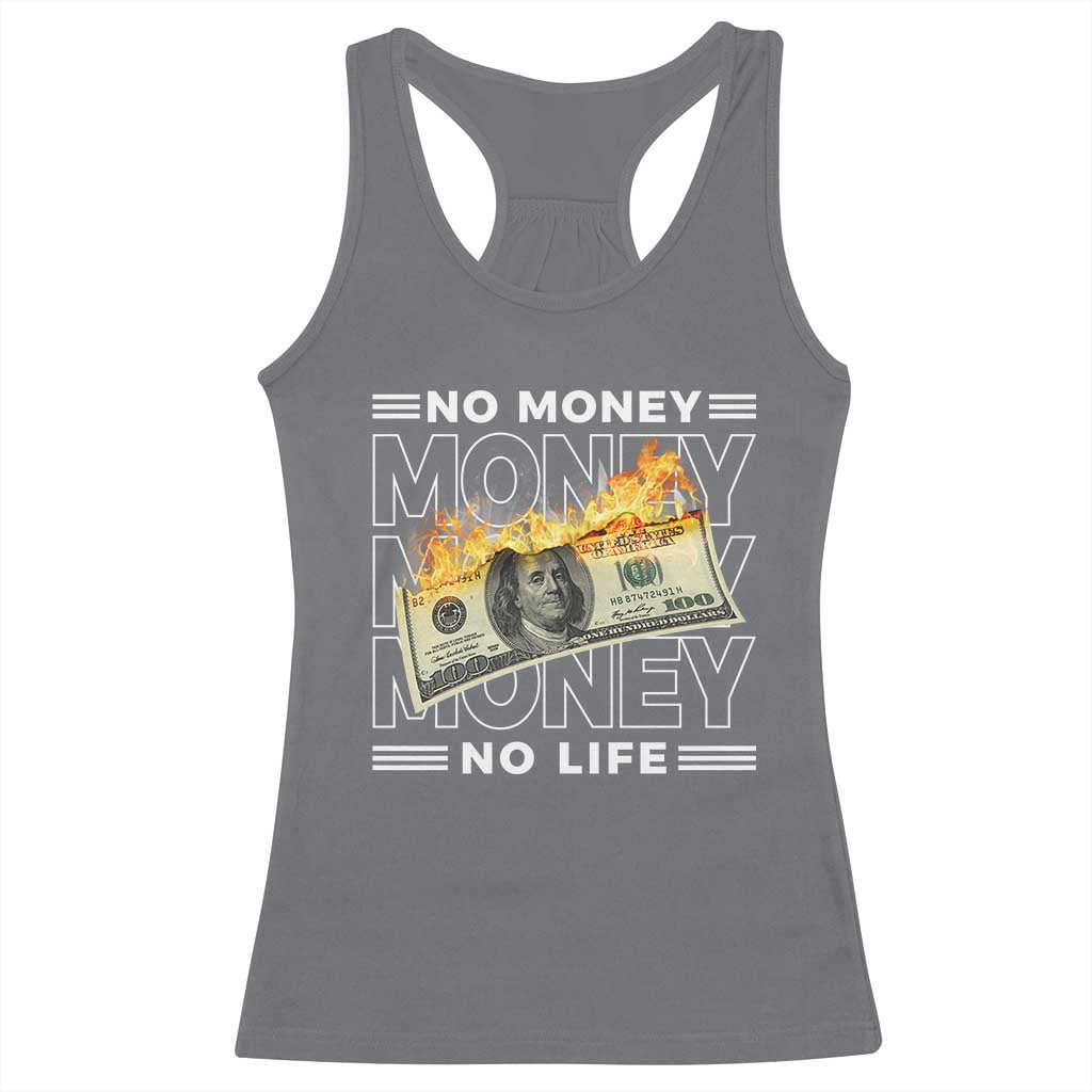 No Money No Life Racerback Tank Top TS09 Charcoal Print Your Wear