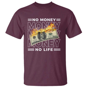 No Money No Life T Shirt TS09 Maroon Print Your Wear