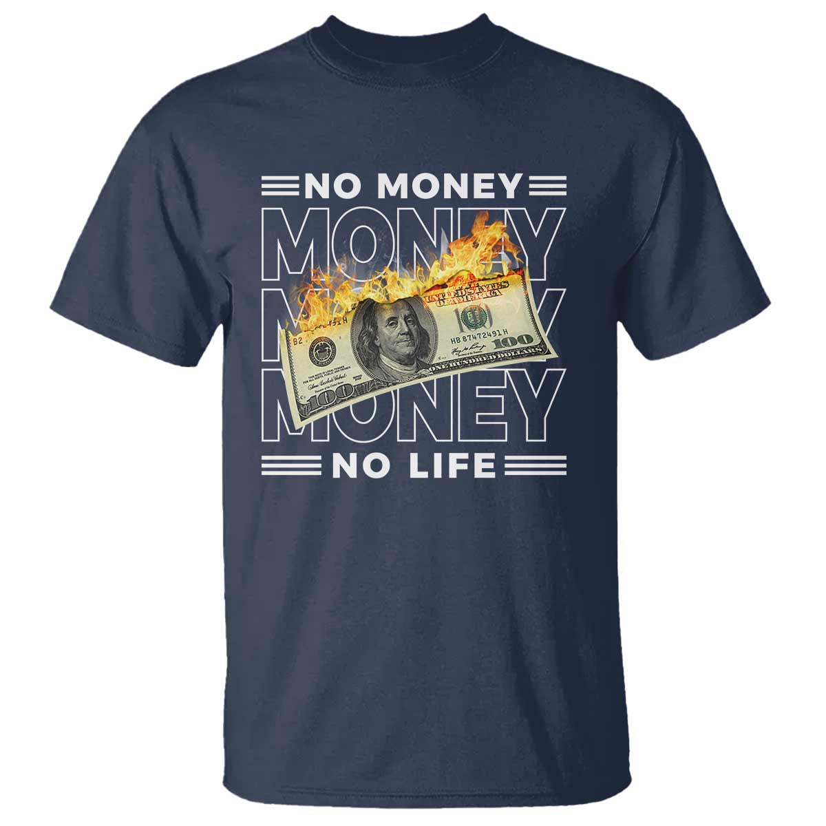 No Money No Life T Shirt TS09 Navy Print Your Wear