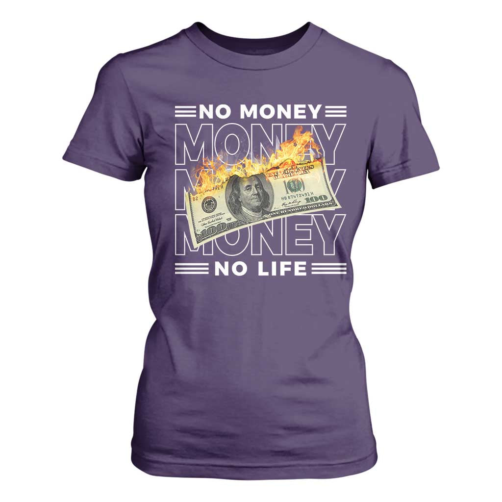 No Money No Life T Shirt For Women TS09 Purple Print Your Wear