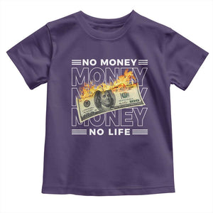 No Money No Life Toddler T Shirt TS09 Purple Print Your Wear