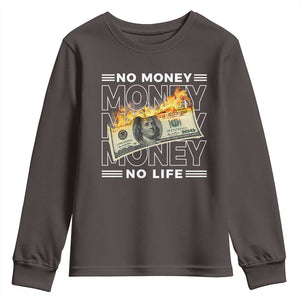 No Money No Life Youth Sweatshirt TS09 Dark Chocolate Print Your Wear