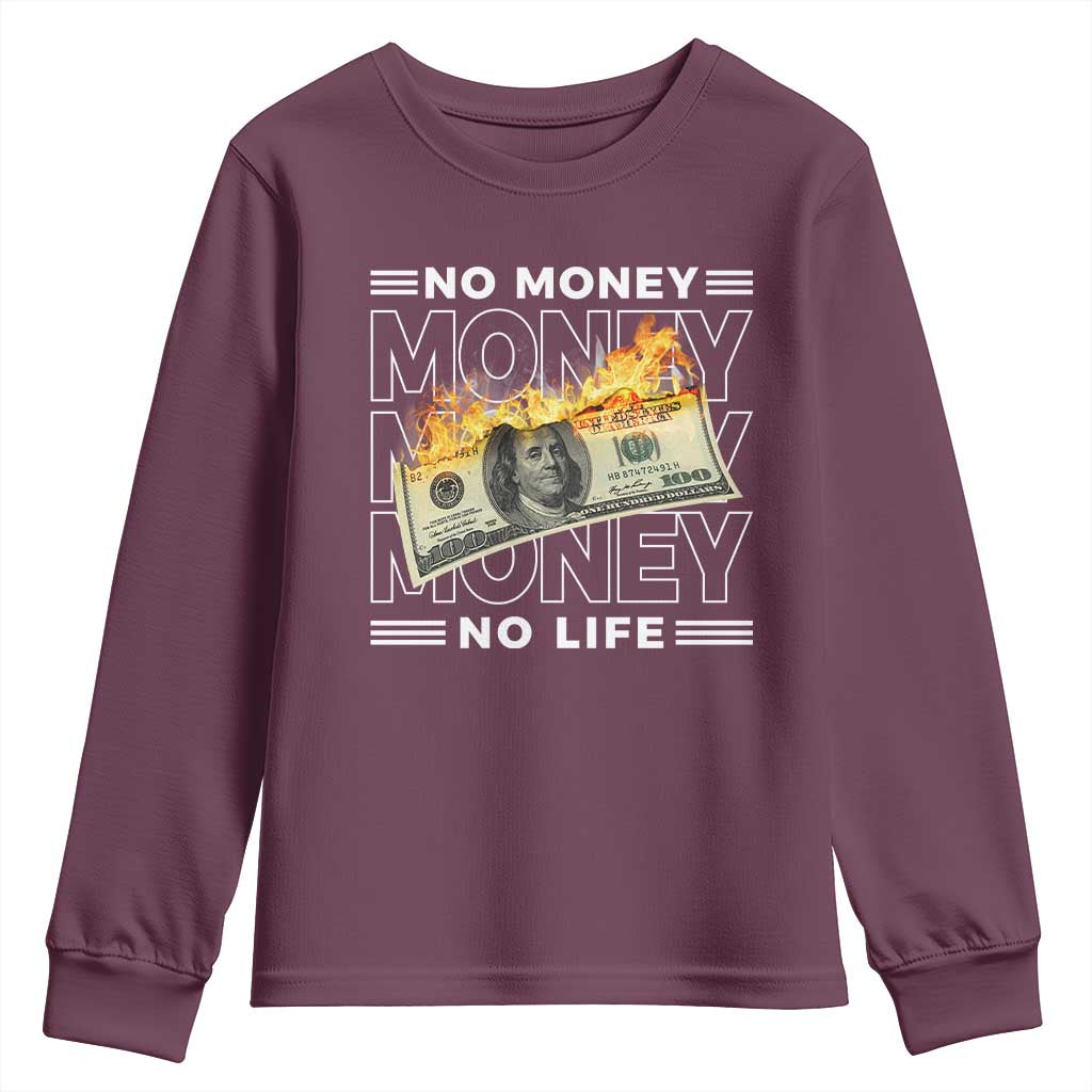 No Money No Life Youth Sweatshirt TS09 Maroon Print Your Wear