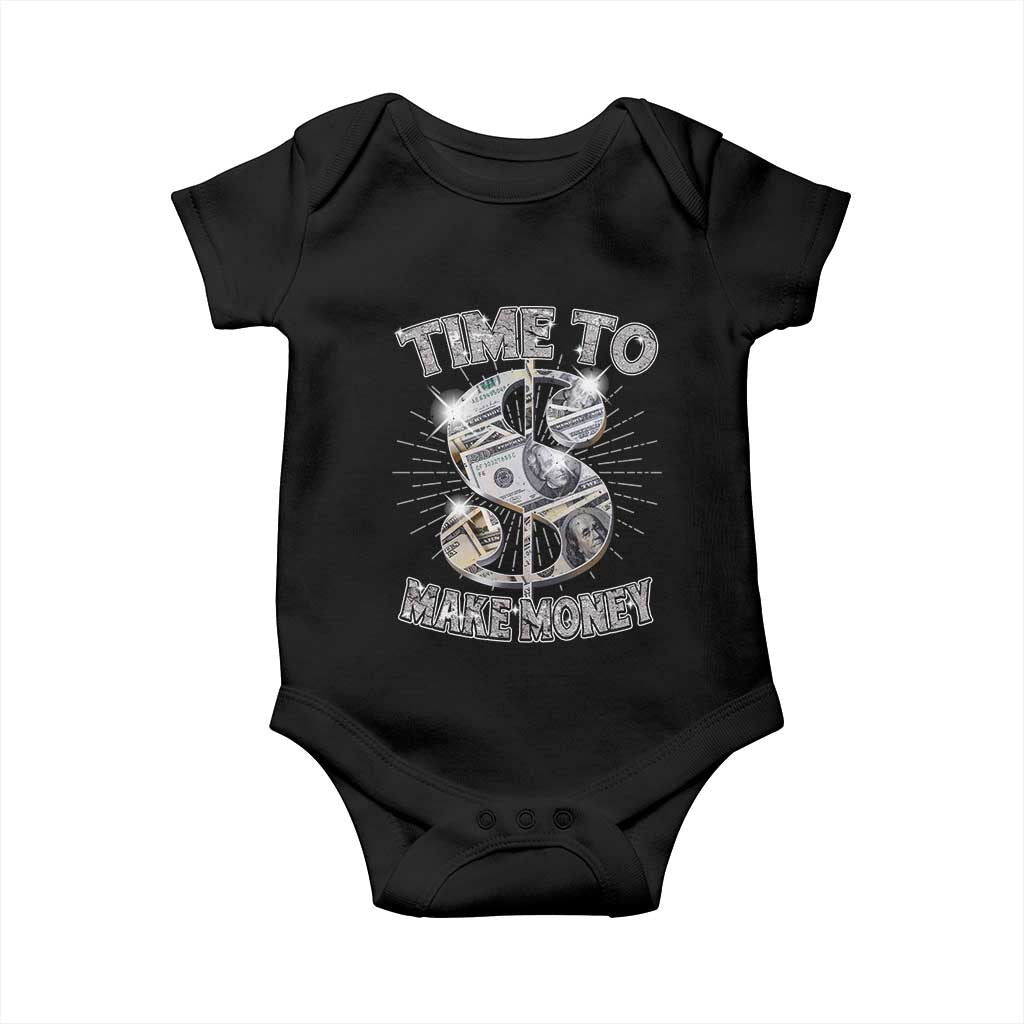 Time To Make Money Baby Onesie TS09 Black Print Your Wear