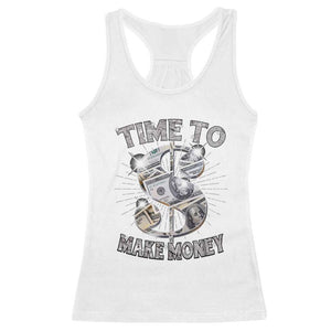 Time To Make Money Racerback Tank Top TS09 White Print Your Wear