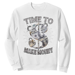 Time To Make Money Sweatshirt TS09 White Print Your Wear
