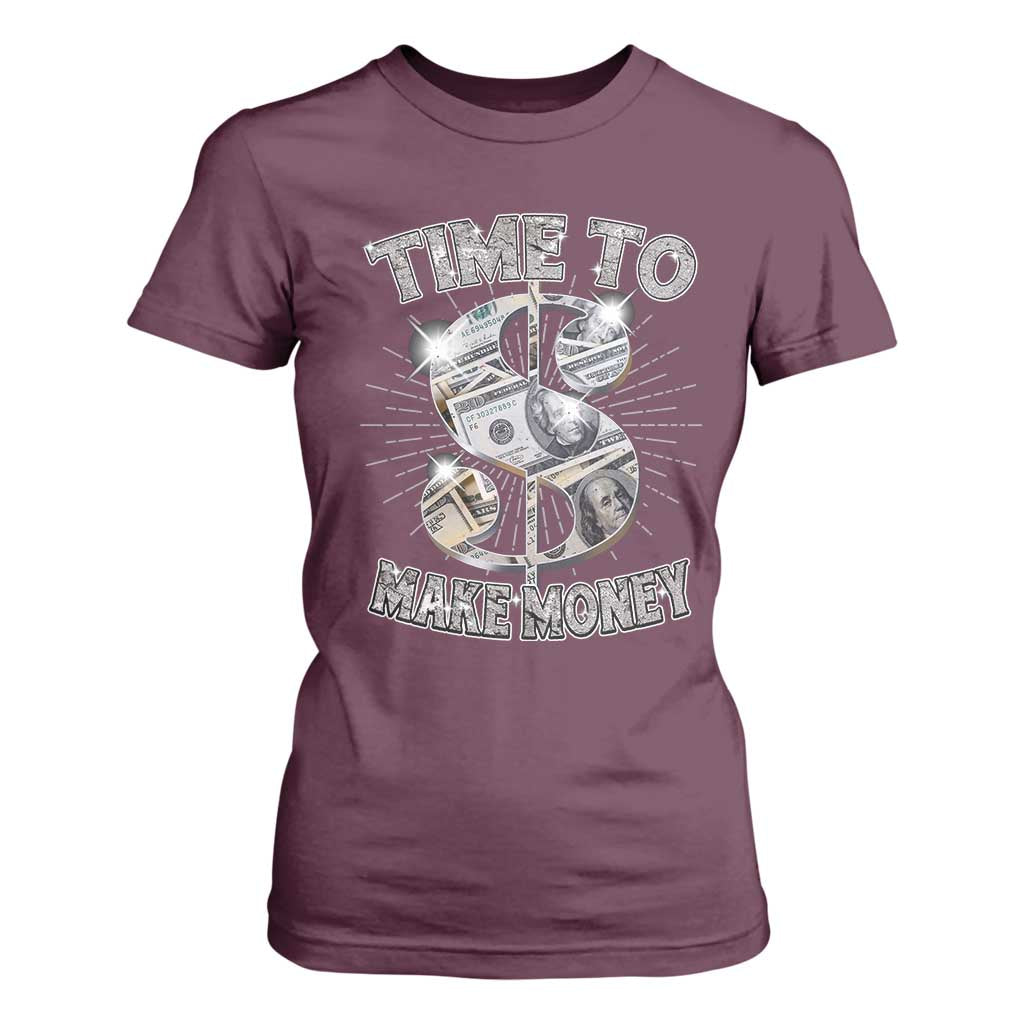 Time To Make Money T Shirt For Women TS09 Maroon Print Your Wear
