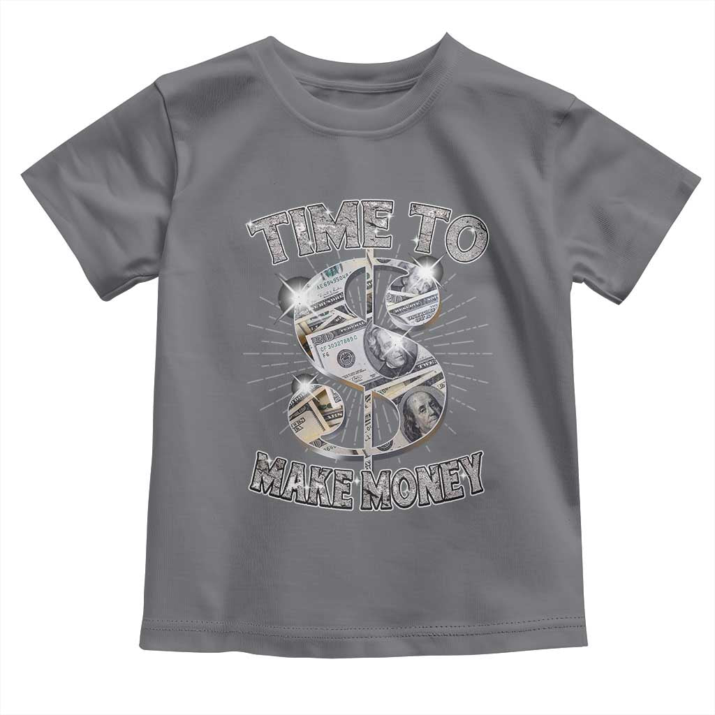 Time To Make Money Toddler T Shirt TS09 Charcoal Print Your Wear