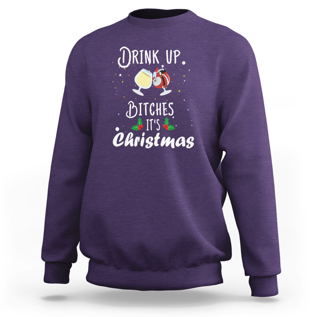 Drink Up Bitches It's Christmas Adult Humor Xmas Wine Sweatshirt TS09 Purple Printyourwear