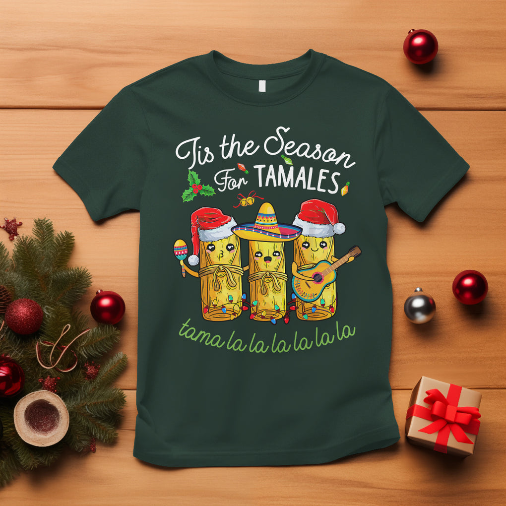 Tis The Season For Tamales Mexican Christmas T Shirt TS09 Dark Forest Green Printyourwear
