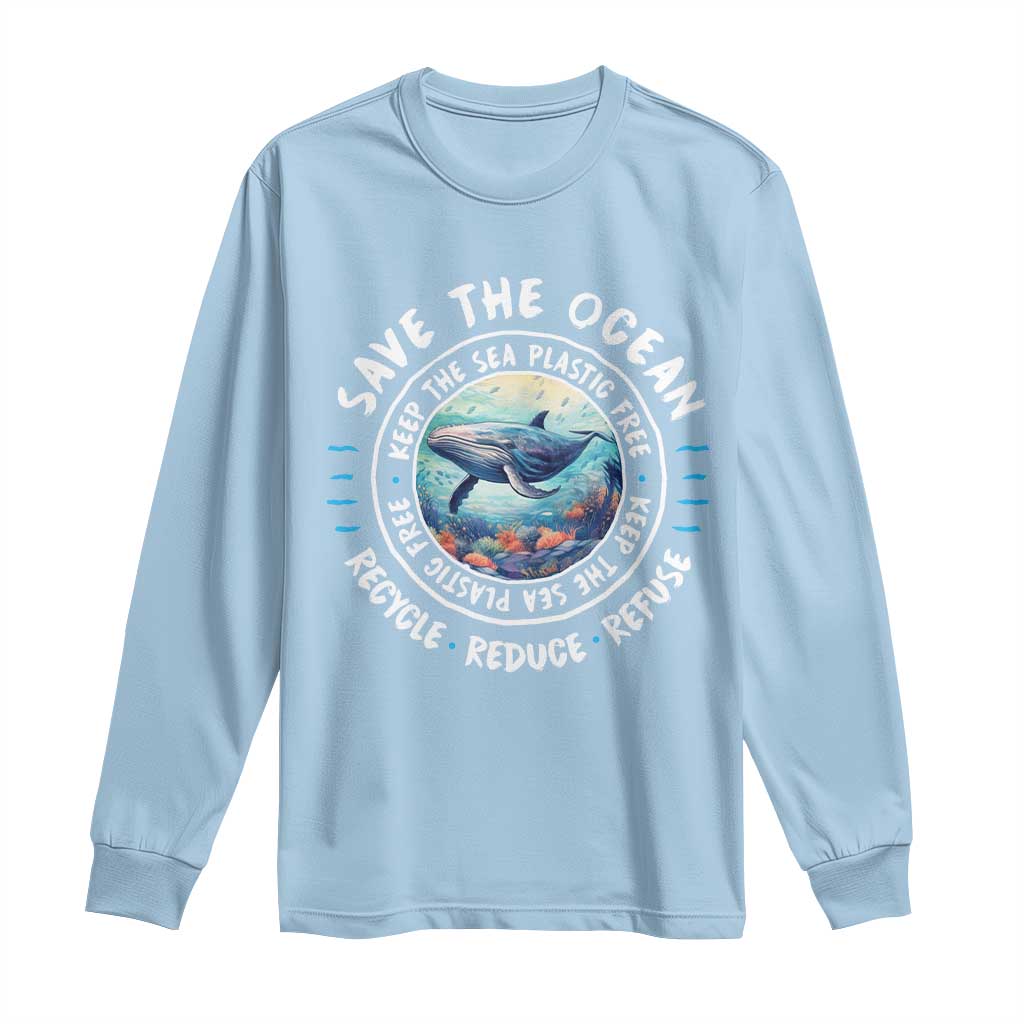 Earth Day Save The Ocean Humpback Whale Long Sleeve Shirt TS09 Light Blue Print Your Wear