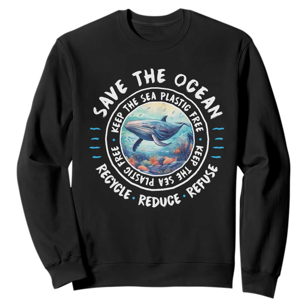Earth Day Save The Ocean Humpback Whale Sweatshirt TS09 Black Print Your Wear