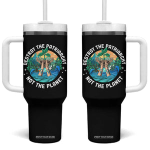 Destroy The Patriarchy Not The Planet Smash Patriarchy Feminist Earth Day Tumbler With Handle TS09 One Size: 40 oz Black Print Your Wear