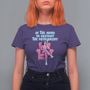 Feminist T Shirt For Women In A Mood To Destroy The Patriarchy Cool Women Smoking TS09 Purple Printyourwear