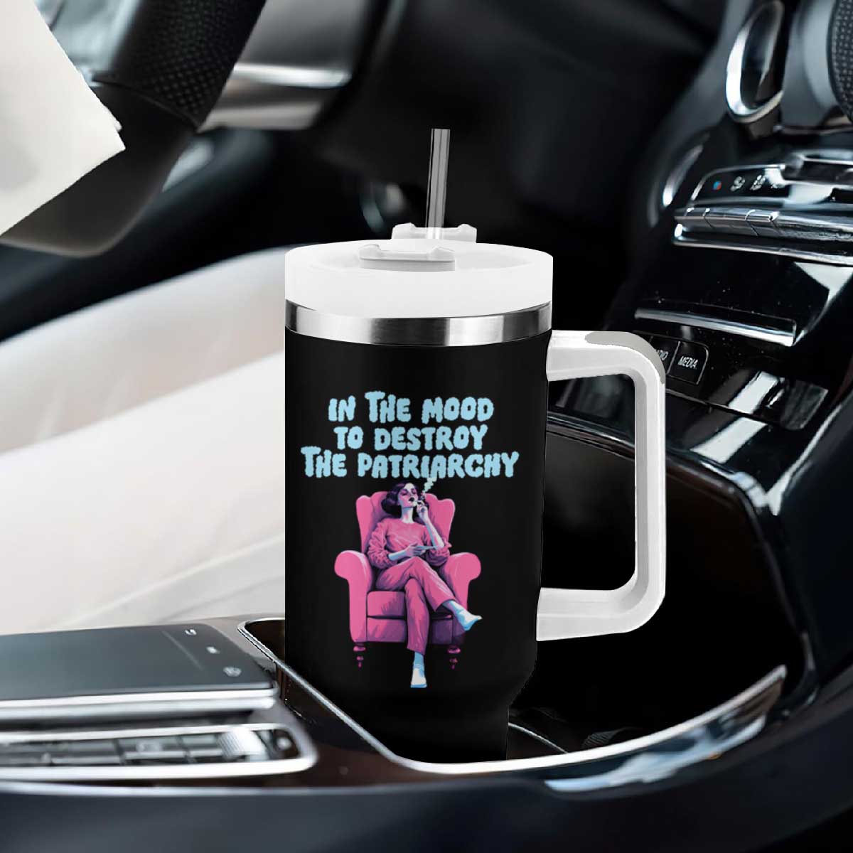 Feminist Tumbler With Handle In A Mood To Destroy The Patriarchy Cool Women Smoking TS09 Print Your Wear