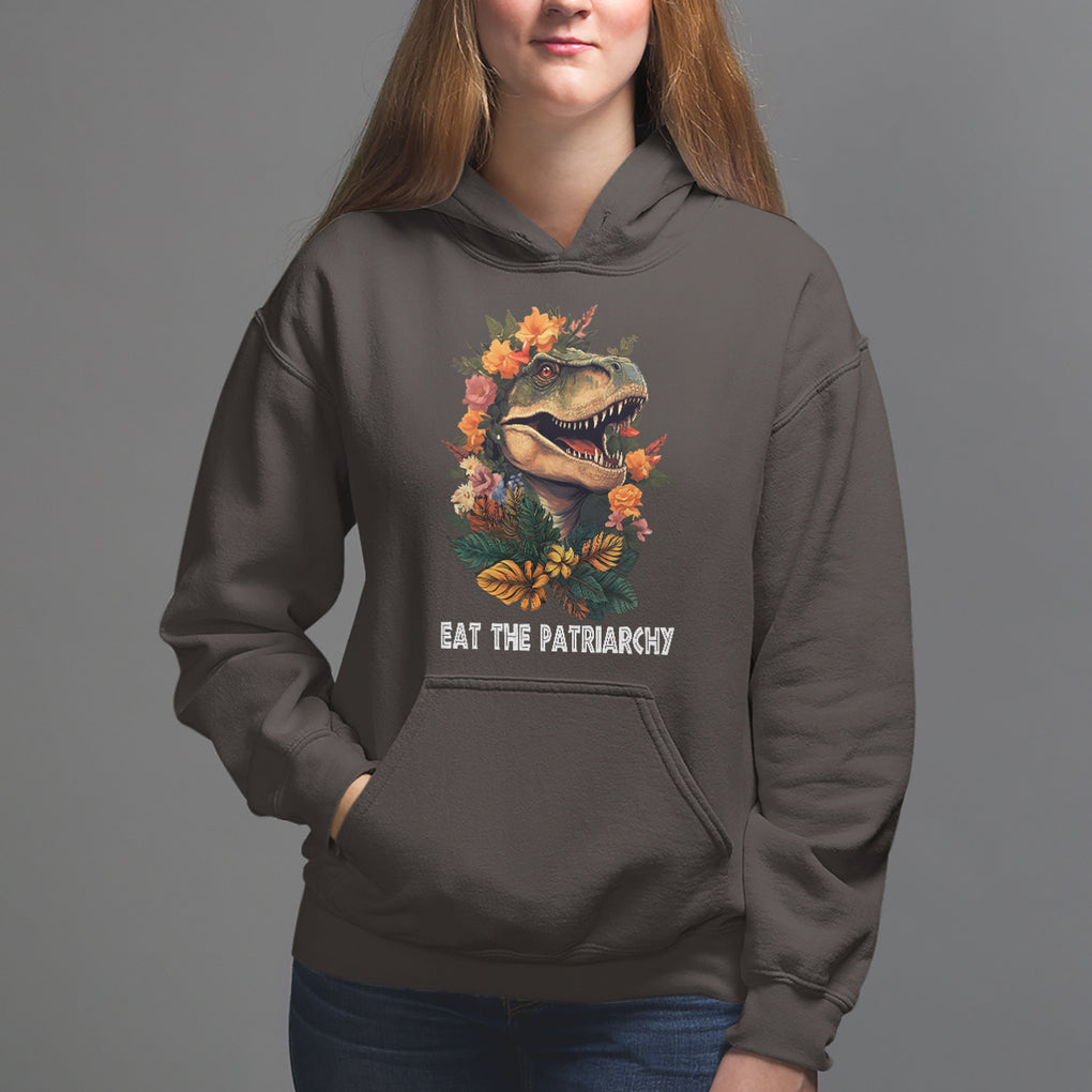 Eat The Patriarchy Feminist Dinosaur Hoodie TS09 Dark Chocolate Printyourwear