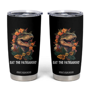 Eat The Patriarchy Feminist Dinosaur Tumbler Cup TS09 Black Print Your Wear