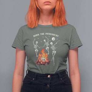 Funny Feminist T Shirt For Women Burn The Patriarchy Skeleton Dancing TS09 Military Green Printyourwear
