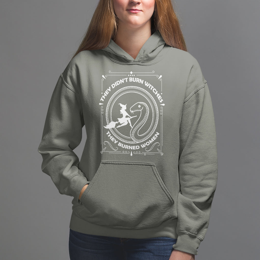 Feminist Witch Hoodie They Didn't Burn Witches They Burned Women TS09 Military Green Printyourwear