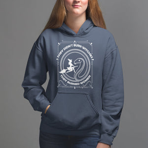 Feminist Witch Hoodie They Didn't Burn Witches They Burned Women TS09 Navy Printyourwear
