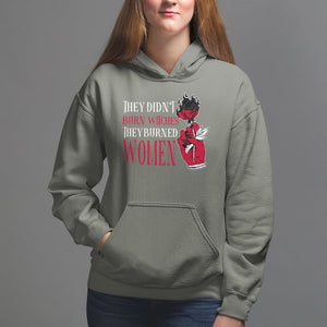 Feminist Witch Hoodie They Didn't Burn Witches They Burned Women Rose TS09 Military Green Printyourwear